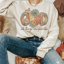 Load image into Gallery viewer, With God, All things are possible Tee/Sweatshirt