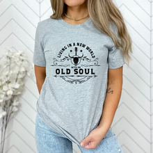 Load image into Gallery viewer, Living in the New World with an Old Soul Tee, Hoodie, Sweatshirt
