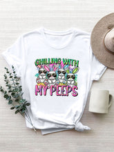 Load image into Gallery viewer, CHILLING WITH MY PEEPS Round Neck T-Shirt
