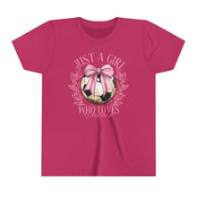 Load image into Gallery viewer, Just a Girl Who Loves Soccer Youth Tee, Multiple Color Options!
