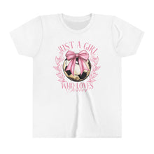 Load image into Gallery viewer, Just a Girl Who Loves Soccer Youth Tee, Multiple Color Options!
