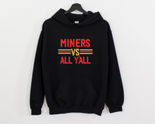 Load image into Gallery viewer, Miners vs All Ya&#39;ll Tee, Crewneck, Sweatshirt
