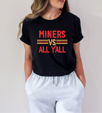 Load image into Gallery viewer, Miners vs All Ya&#39;ll Tee, Crewneck, Sweatshirt
