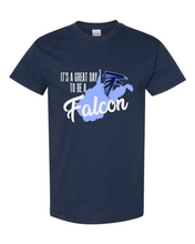 Load image into Gallery viewer, It&#39;s a Great Day to be a Falcon Tee, Crewneck, Sweatshirt
