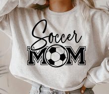 Load image into Gallery viewer, Soccer Mom Sweatshirt, Your Choice of Color

