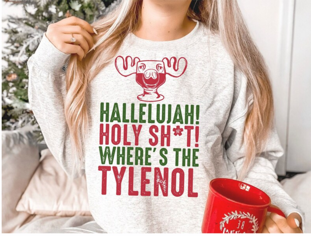 Where's The Tylenol ? Tee or Crewneck