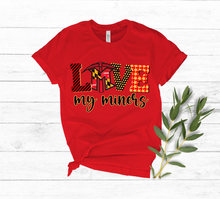 Load image into Gallery viewer, Love My Miners Tee, Crewneck, Sweatshirt
