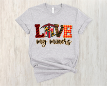 Load image into Gallery viewer, Love My Miners Tee, Crewneck, Sweatshirt
