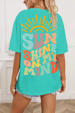 Load image into Gallery viewer, SUN SHINE ON MY MIND Round Neck T-Shirt
